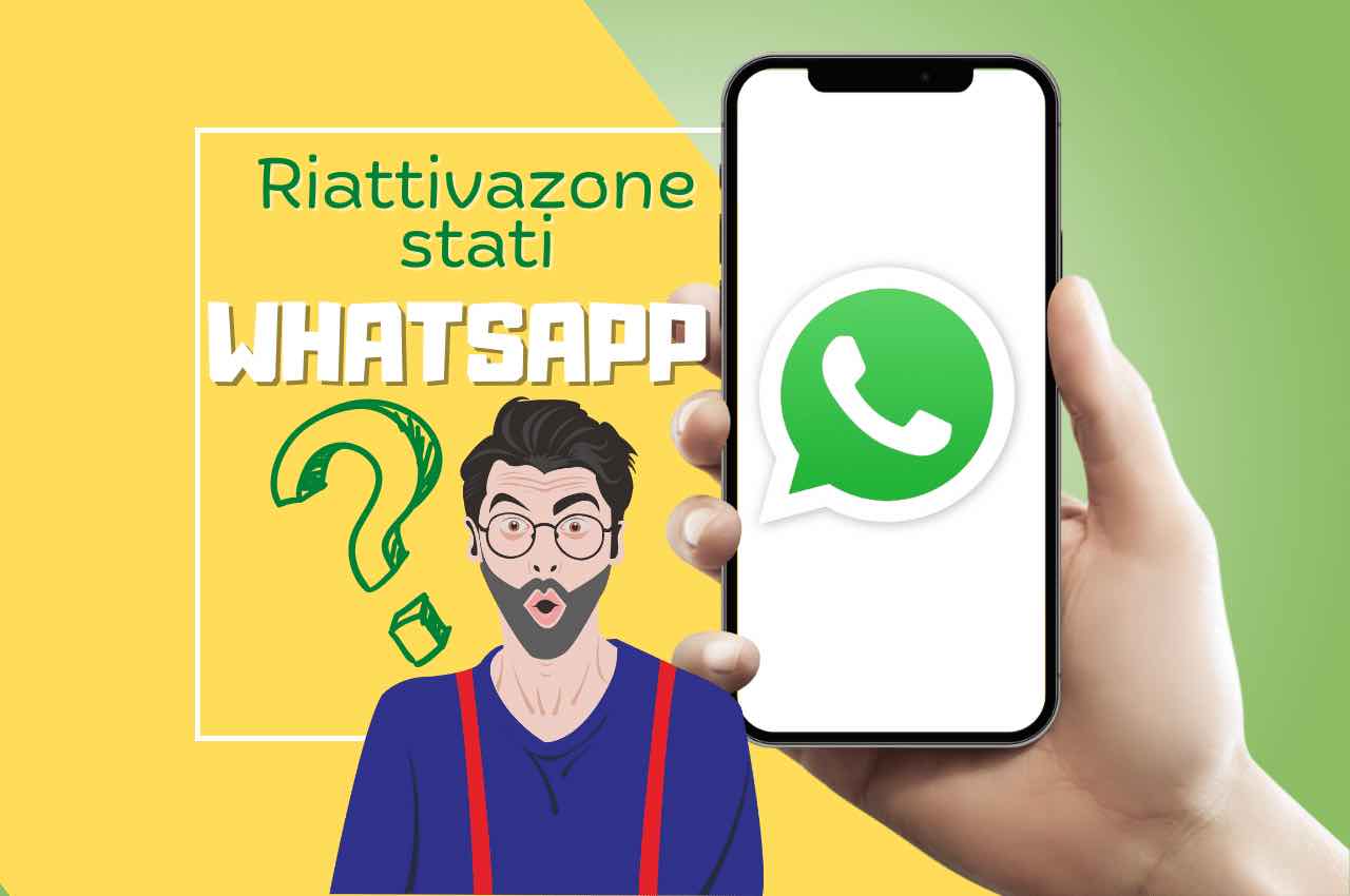 riattivazione stati whatsapp