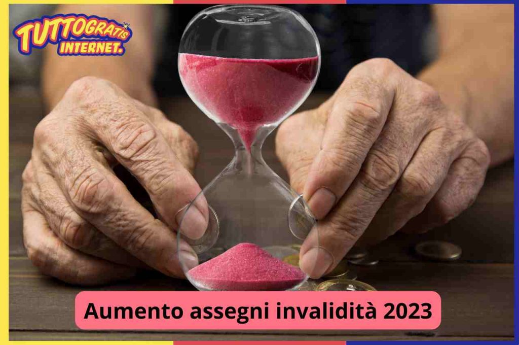 Aumento assegni invalidità 2023