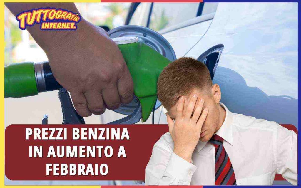 PREZZI BENZINA FEBBRAIO