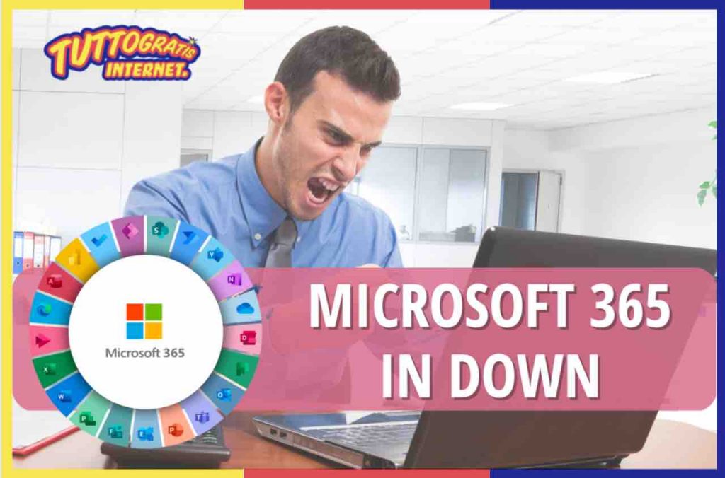 MICROSOFT 365 DOWN