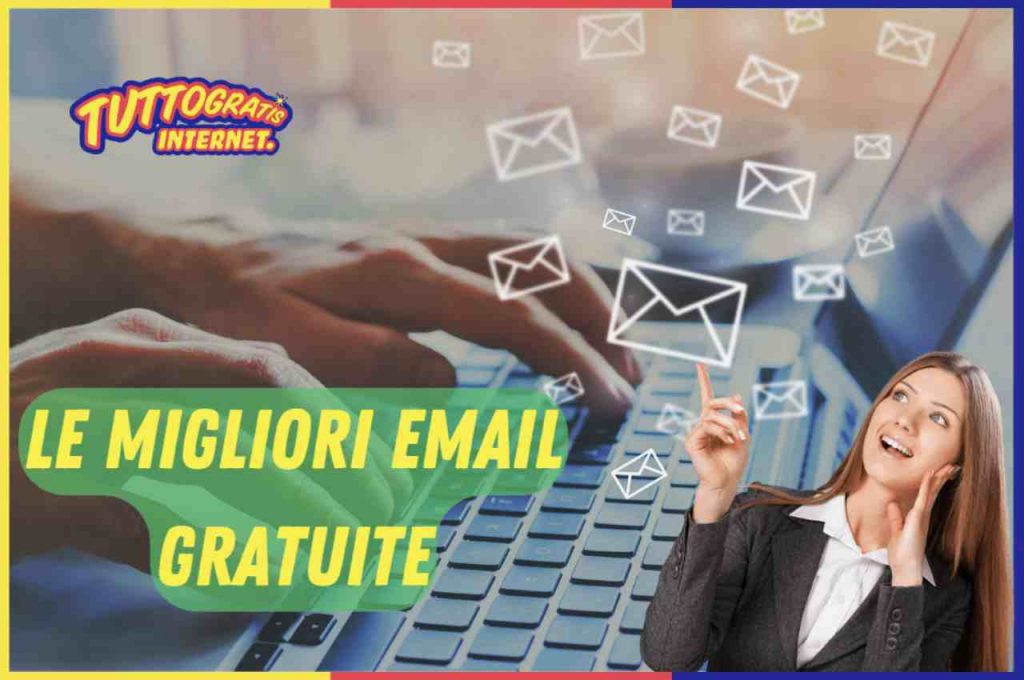 Migliori email gratuite