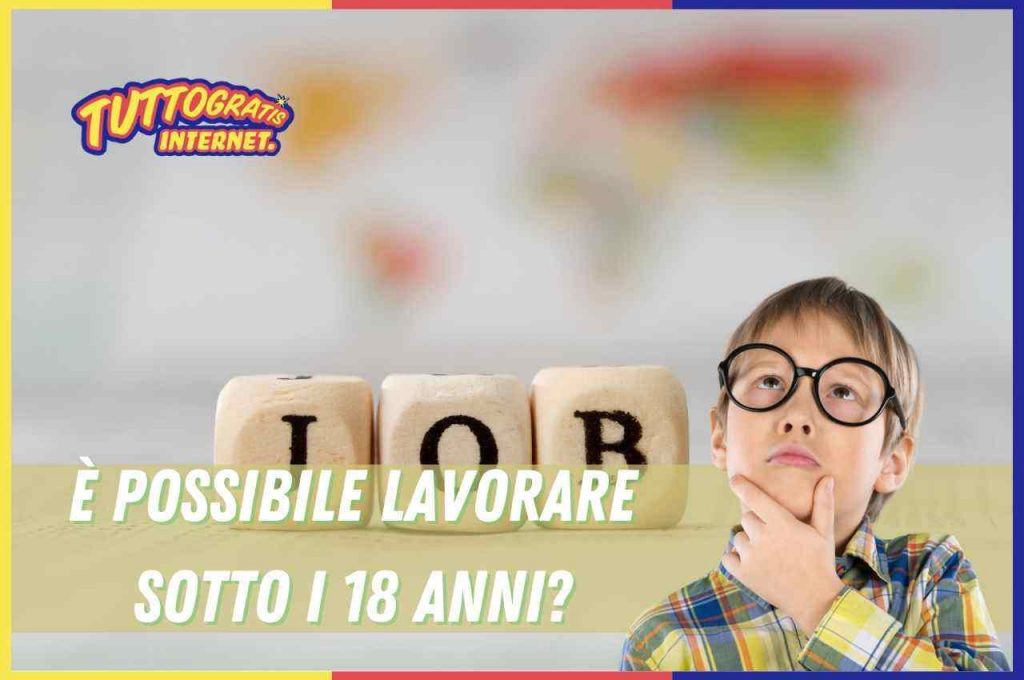 Lavorare sotto i 18 anni