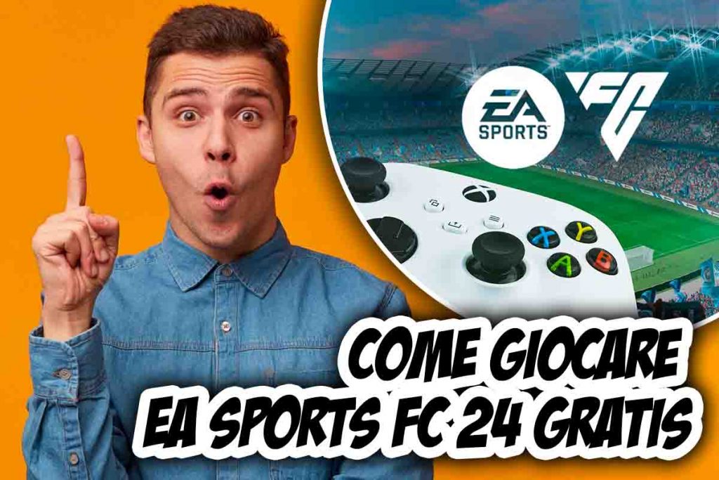 Come giocare EA Sports FC 24 gratis