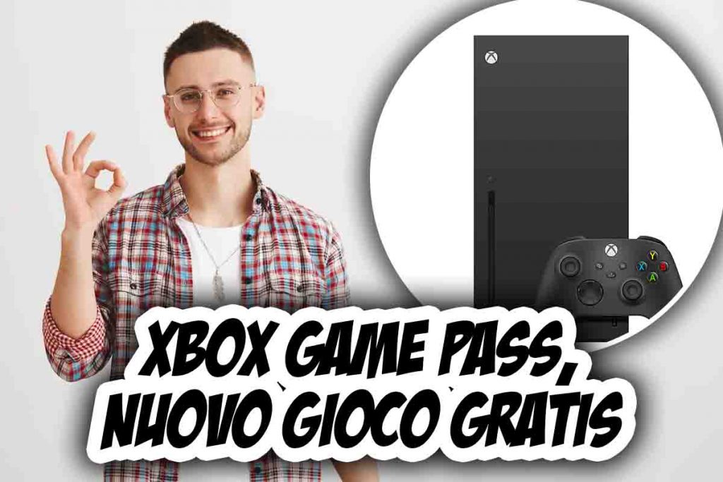 Xbox Game Pass annunciato nuovo gioco gratis