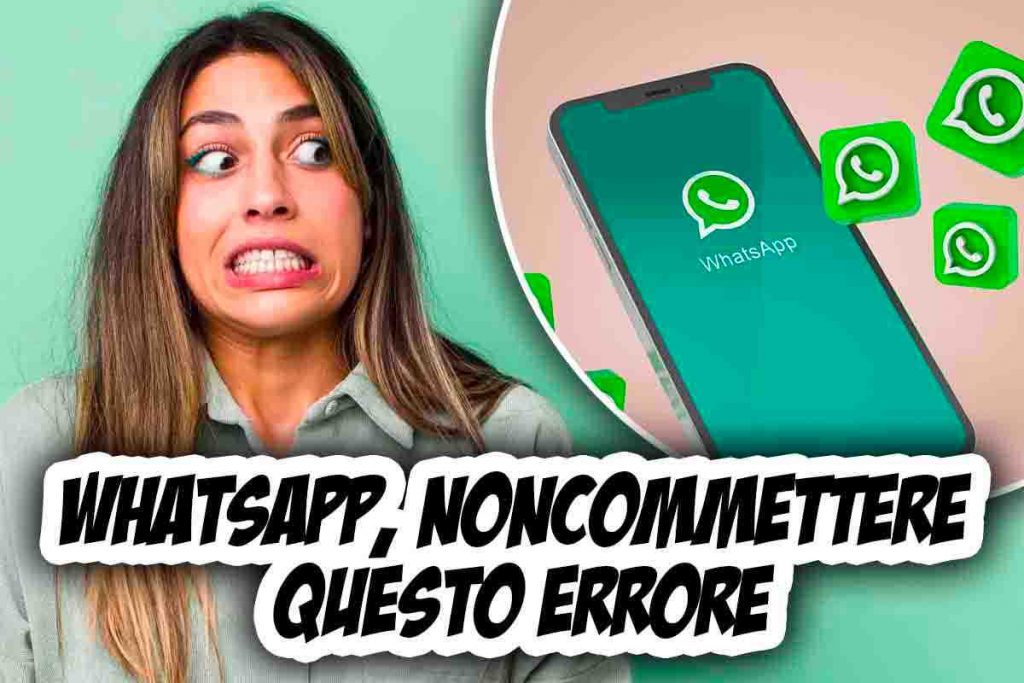 Errore WhatsApp: cosa non fare